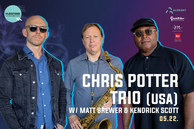 CHRIS POTTER TRIO (USA) w/ MATT BREWER & KENDRICK SCOTT