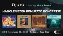 Djabe hanglemezek bemutató koncertje Djabe hanglemezek bemutató koncertje