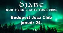 Djabe - Northern Lights Tour 2024 Djabe - Northern Lights Tour 2024