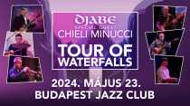 Djabe - special guest Chieli Minucci: Tour of Waterfalls Djabe - special guest Chieli Minucci: Tour of Waterfalls