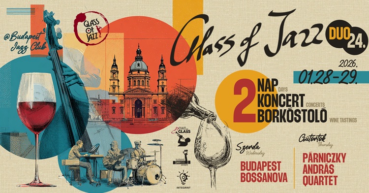 Glass of Jazz DUO vol. 24. ★ Két este a Borok & a Jazz szerelmeseinek