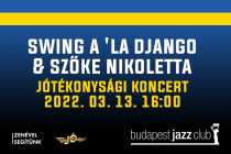 Swing a 'la Django & Szőke Nikoletta Jótékonysági koncert
