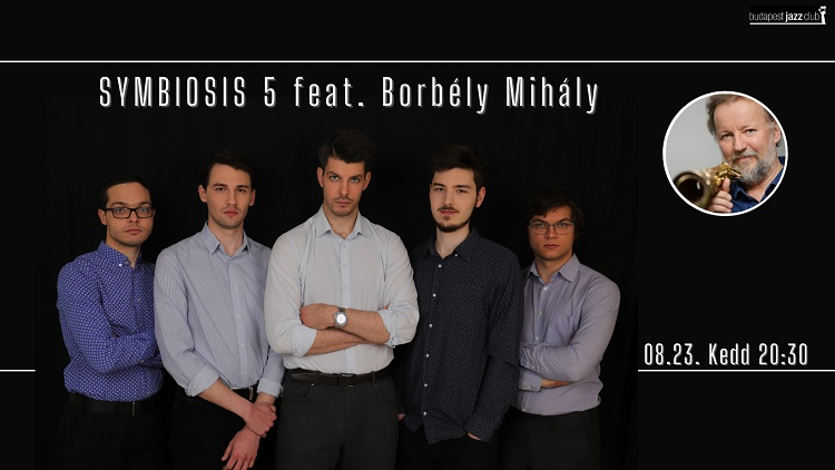 Symbiosis 5 feat. Borbély Mihály Symbiosis 5 feat. Borbély Mihály