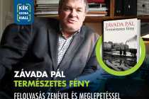 TERMÉSZETES FÉNY – Závada Pál zenés felolvasóestje