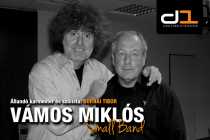 Vámos Miklós Small Band Band Bornai Classic - Egy Életút Állomásai