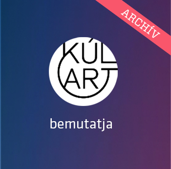 A KúlArt Produkció bemutatja