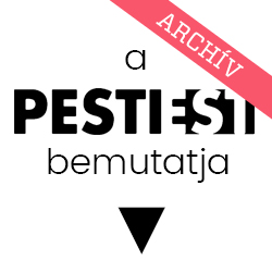 A Pesti Est Bemutatja