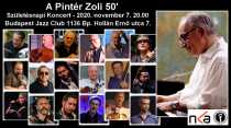 A Pintér Zoli 50. – születésnapi koncert A Pintér Zoli 50. – születésnapi koncert