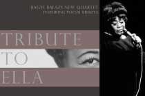 Bágyi Balázs New Quartet feat. Pocsai Kriszta: Tribute to Ella