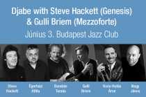 Djabe with Steve Hackett (Genesis) & Gulli Briem (Mezzoforte) Djabe with Steve Hackett (Genesis) & Gulli Briem (Mezzoforte)