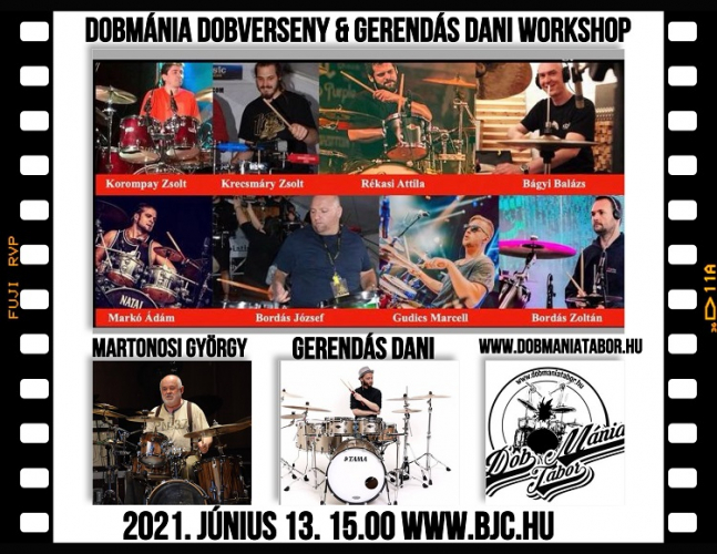 DobMánia Dobverseny döntő & Gerendás Dani Exkluzív Workshop DobMánia Dobverseny döntő & Gerendás Dani Exkluzív Workshop