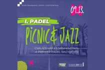 I. Padel Picnic & Jazz - Premier Padel Nagyrét x BJC I. Padel Picnic & Jazz - Premier Padel Nagyrét x BJC