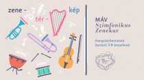 MÁV Symphony Orchestra: Children Concerts MÁV Symphony Orchestra: Children Concerts