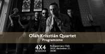 Oláh Krisztián Quartet: 4x4 Sessions - Program Music