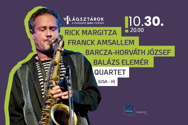 Rick Margitza - Franck Amsallem - Barcza-Horváth József - Balázs Elemér Quartet